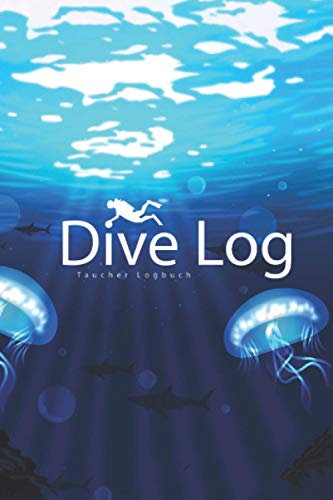 Dive Log: Logbuch für Taucher | A5 Format | 120 Tauchgänge | Geschenkidee | Gerätetauchen