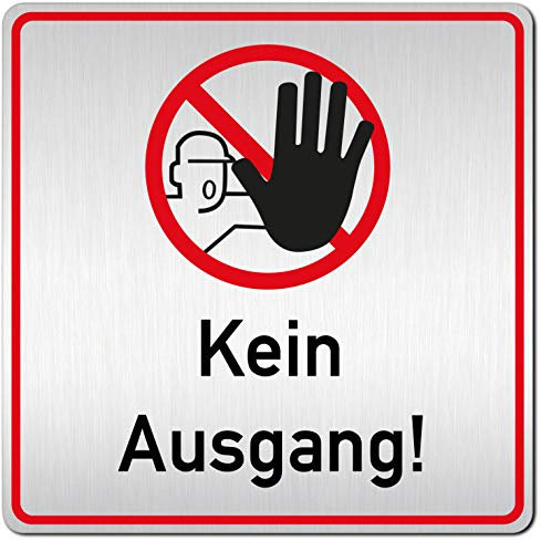 Türschilder24 XXL Schild - Türschild (B) • 125 x 125 x 1,5 mm • Türschild • Kein Ausgang 002 - Hinweisschild • Aluminium Vollmaterial • Made in Germany