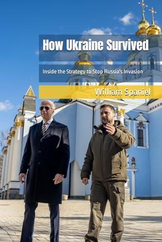 How Ukraine Survived: Inside the Strategy to Stop Russia's Invasion