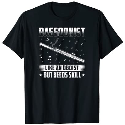 Fagott-Spieler braucht Geschicklichkeit Fagott T-Shirt
