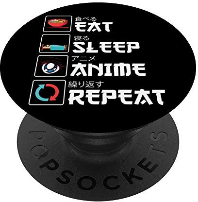 Eat Sleep Anime Repeat Funny Manga Otaku Girls Boys Anime PopSockets PopGrip: Swappable Grip for Phones & Tablets