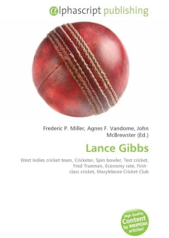 Lance Gibbs: West Indies cricket team, Cricketer, Spin bowler, Test cricket, Fred Trueman, Economy rate, First- class cricket, Marylebone Cricket Club