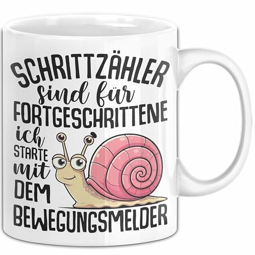Schnecken-Liebhaber Tasse Geschenk Schrittzähler Sind Für Fortgeschrittene Ich Starte Mit Dem Bewegungsmelder (Weiß)