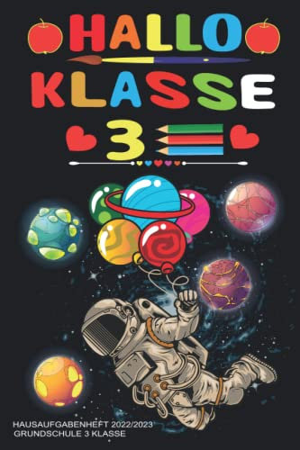 Hausaufgabenheft 2022/2023 Grundschule 3 klasse: Schülerkalender , Schulplaner schüler Teenager Jungen. Platz Für Aufgaben, Stundenplan, Notizen. Wochen und Tagesplaner Schulplaner 2022-2023.