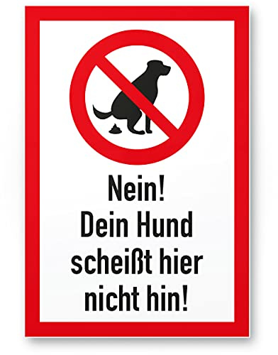 Komma Security Hundeschild Du Scheißt hier nicht hin - Wiese Schild Hunde kacken verboten - Verbotsschild Hundeverbotsschild Verbot Hundeklo Hundekot Hundehaufen
