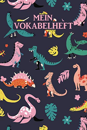 Mein Vokabelheft: Kleine Drachen. 2 Spalten. 120 Seiten für Vokabeln mit schönem Design. Zweispaltig mit Soft Cover 6x9 Zoll, ca. DIN A5 15x22cm.
