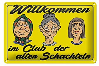 Femer Blechschild Spruch 30x20cm Club der alten Schachteln Oma