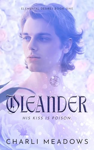 Oleander (Elemental Desires Book 1)