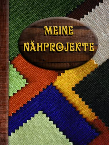 Meine Nähprojekte – XL Nähplaner im Großformat – Nähjournal für 38 Nähpläne: Umfangreiche Ausfüllmöglichkeiten, Einklebefläche für Stoffproben & Quellennotizen