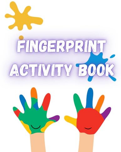 FINGERPRINT ACTIVITY BOOK: Fingerprint Fun for Children up to 4 Years Old, Easy Shapes, Numbers 1-5, Mazes