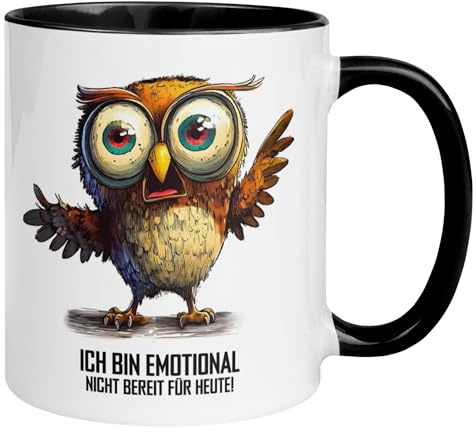 Eulen Geschenke Tasse | Ich bin emotional nicht bereit für heute | Lustige Kaffeetasse mit Eule | Witziger Geschenk Becher für Morgenmuffel