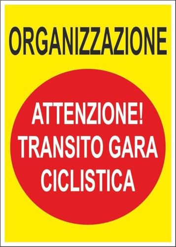 M-ITALY CARTELLO SEGNALETICO - TRANSITO GARA - Adesivo Extra Resistente, Pannello in Forex, Pannello In Alluminio (Alluminio, 30x42 cm)