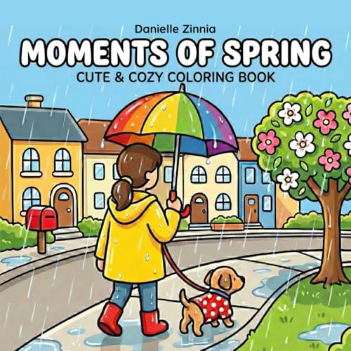 Moments of Spring: Cute & Cozy Coloring Book for Adults and Teens to Slow Down and Relax