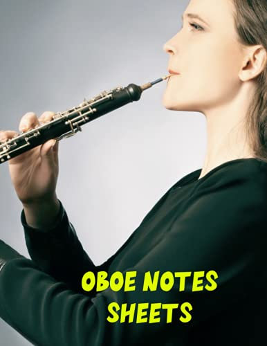 Oboe Notes Sheets: Oboe Player quote Notation Book with 120 Pages Music Sheets with Tabs 8.5 x 11 inches