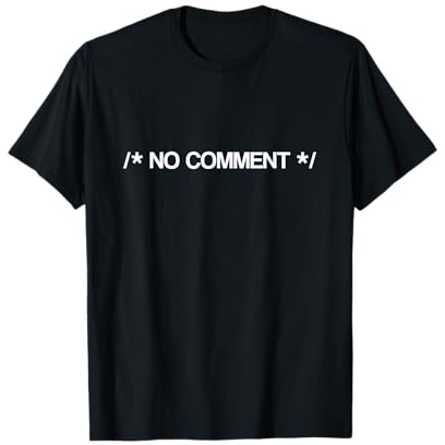 Lustiges Programmierer und Informatiker Shirt No Comment T-Shirt