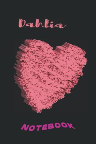 Dahlia: Cute Personalized Name Journal For Girls Called Dahlia
