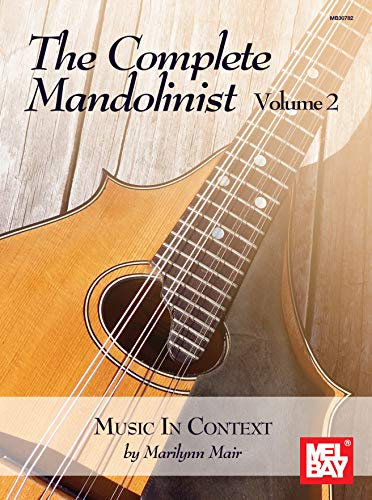 The Complete Mandolinist, Volume 2: Music in Context (English Edition)