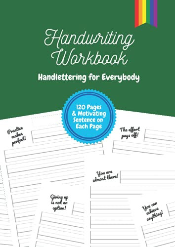 Handwriting Workbook - Handlettering for Everybody: Motivating sentence on each page | LGBTQ edition | 120 pages | DIN-A4 | 8,27''x11,69'' | ... booklet for children, teenagers and adults