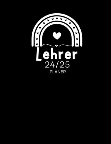 Lehrerplaner 2024/2025: Schulkalender für Lehrer & Lehrerinnen zum Organisieren des Schuljahrs | August 2024 bis Juli 2025, schwarz