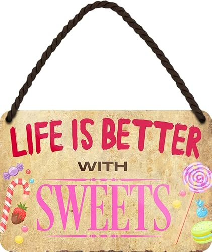 schilderkreis24 – Blechschild Spruch “Life is better with Sweets Deko Türschild Süßigkeiten Metallschild Schild Geschenkidee 18x12 cm