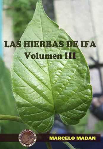 LAS HIERBAS DE IFA VOLUMEN III