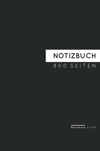 NOTIZBUCH 800 SEITEN Maximale Größe: Einfaches und elegantes farbiges Design. Für Studenten, Schriftsteller und alle, die leidenschaftlich gerne ... │800 linierte Seiten │15,24 x 22,86 cm │