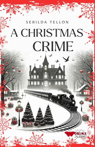 A Christmas Crime: (Collana Segreti in giallo - PubMe)