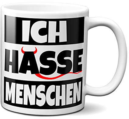 TassenKing Tasse - ICH HASSE MENSCHEN Tasse, Kaffeetasse mit Motiv, Tasse mit Spruch