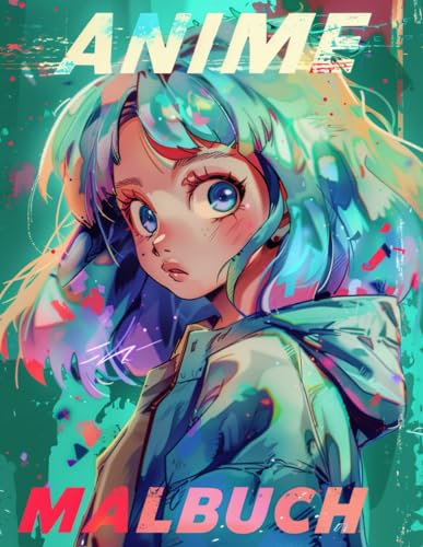 Anime Malbuch: [Neue Ausgabe] Mit über 55 Kawaii-Anime-Malvorlagen für Mädchen im Alter von 6 bis 12 Jahren und Teenager.