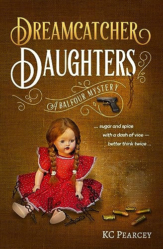 Dreamcatcher: Daughters (Balfour Mystery Series Book 4) (English Edition)