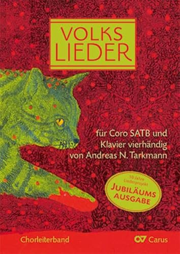 Chorbuch Volkslieder: für Coro SATB und Klavier vierhändig (LIEDERPROJEKT)