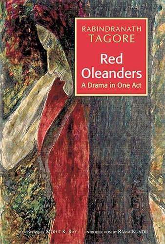 Red Oleanders: A Drama in One Act