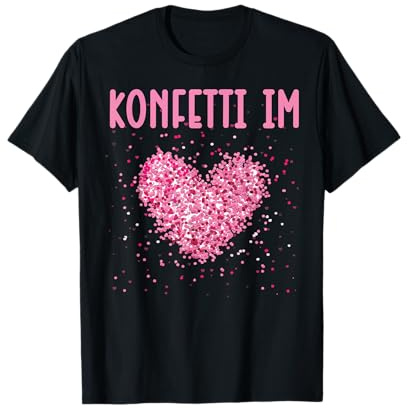 Konfetti im Herzen Karneval Party Outfit Fastnacht Fasching T-Shirt