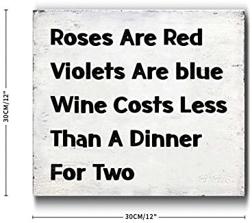 Holzschild mit Aufschrift Roses are Red Violets are Blue Wine Costs Less Than A Dinner for Two, 30,5 x 30,5 cm, Holzschild, dekoratives Holzschild