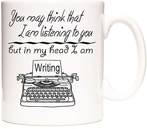 KAZMUGZ Tazza con scrittore e autore, con scritta in lingua inglese You May Think That I Am Listening to You But in My Head I Am Writing (Typewriter), tazza da caffè/tè, idea regalo per giornalisti