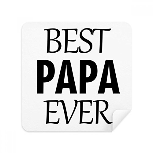 Best Papa Ever Quote Father's Day Glasses Cleaning Cloth Phone Screen Cleaner Suede Fabric 2pcs