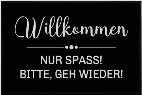 OM3® lustige Fußmatte mit Spruch - Herzlich Willkommen - Nur Spass! Bitte, GEH Wieder! - rutschfest & waschbar - 60x40cm -