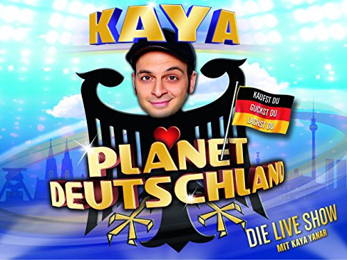 Kaya Yanar - Planet Deutschland