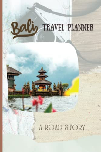 Bali Travel Journal: Must Have Travel Journal, 100 pages, Size 6x9 inches, Writing Prompts for Documenting Vacations and Travels
