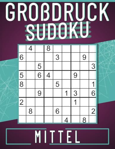 200 Sudoku Erwachsene Mittel Großdruck: Zeitvertreib für Erwachsene, Geschenkidee für Erwachsene, und für Großeltern und Senioren.