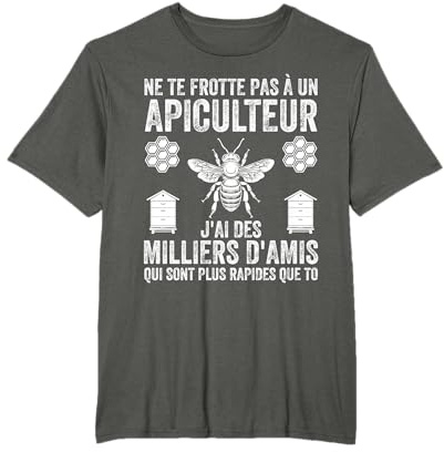 Ne Te Frotte Pas À Un Apiculteur Drôle Miel Abeille T-Shirt