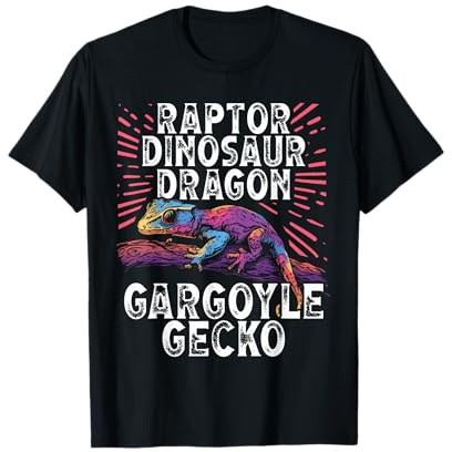 Gargoyle Gecko Reptile Owner Geckos Saying Lizard Lover T-Shirt