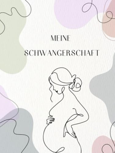 Ich bin deine Mama – Ein Buch über mich für dich: Ein liebevolles Schwangerschafts-Mitmachbuch voller Erinnerungen, Gefühle & Gedanken für mein Baby