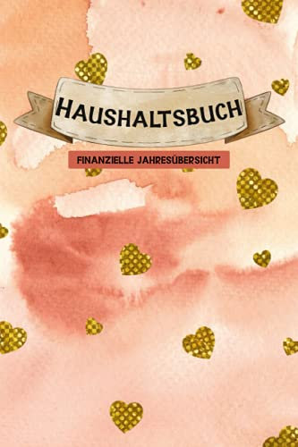 Haushaltsbuch: Finanzielle Jahresübersicht | Vintage Herzen | Einzugsgeschenk: Trage deine Ein- und Ausgaben in vorgefertigte Tabellen ein | Finanzen ... | keine Schulden machen | erste Wohnung