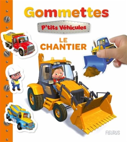 Mes premières gommettes P'tits véhicules - Le chantier