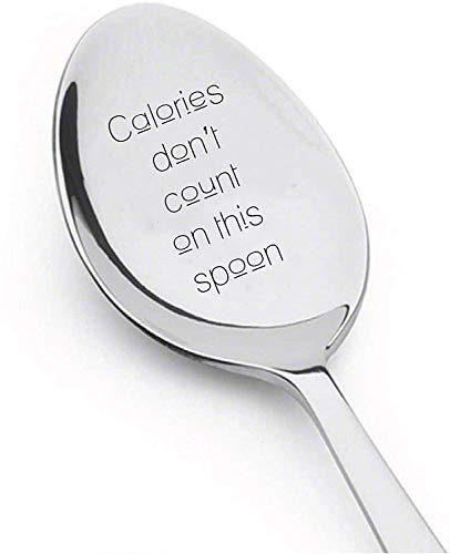 Calories Don't Count on This Spoon - löffel mit Gravur personalisiert Geschenke für Freundin Freund Schwester Bruder - Geschenke für Oma und Opa - geschenke fitness männer frauen - geschenke lustig