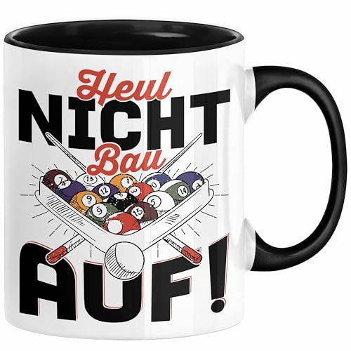 Pool Billard Tasse Geschenk Billiard-Spieler Geschenkidee Sprüche Heul Nicht Bau Auf Kaffee-Becher (Schwarz)