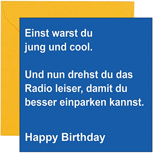 KARTEN 24 VERSAND Lustige Geburtstagskarte lustig witzig witzige Karte Geburtstag für Mann Frau Männer Frauen Spruch Einst warst Du haben Geld in ihren unhöfliche (witzige Karte)