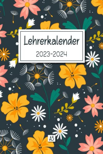 Lehrerkalender 2023-2024 A5: Schulplaner und Lehrerplaner für Lehrerinnen & Lehrer | Planen und organisieren Sie das Schuljahr 2023-2024 | 2 Seiten = ... 2023 bis Juli 2024 | A5 Format | 175 Seiten