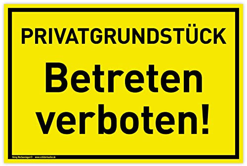 Schild Privatgrundstück | 30 x 20 cm | wetterfestes PVC-Schild mit UV-Schutz | signalgelb | Betreten verboten | Befahren verboten Privat